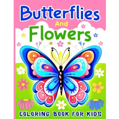 Abbildung von Butterflies and Flowers Coloring Book for Kids: 50 Cute Pages with Different Beautiful Boys &amp; Girls Ages 6 12
