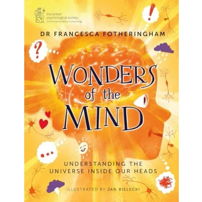 Abbildung von Wonders of the Mind: Understanding universe inside our heads