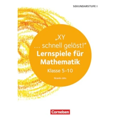 Abbildung von Lernspiele Sekundarstufe I Mathematik Klasse 5 10: XY ... schnell gelöst! Kopiervorlagen
