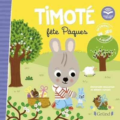 Abbildung von Timoté fête Pâques (Écoute aussi l&#039;histoire): Avec un jeu à détacher