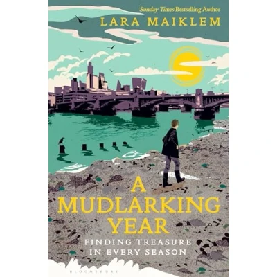 Abbildung von A Mudlarking Year: Finding Treasure in Every Season