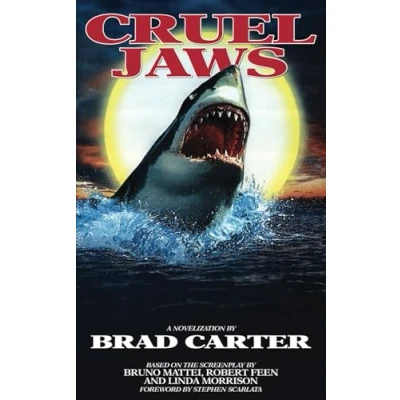 Abbildung von Cruel Jaws: The Novelization (Encyclopocalypse Movie Tie In Series)