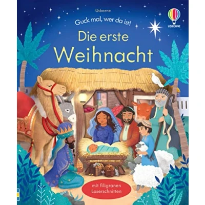 Abbildung von Guck mal, wer da ist! die erste Weihnacht: Weihnachtsgeschichte für Kinder ab 3 Jahren mit filigranen Laserschnitten (Guck mal ist Reihe)