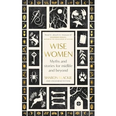 Abbildung von Wise Women: Myths and stories for midlife beyond