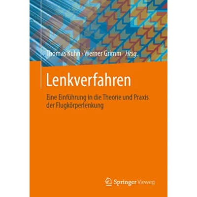 Abbildung von Lenkverfahren: Eine Einführung in die Theorie und Praxis der Flugkörperlenkung