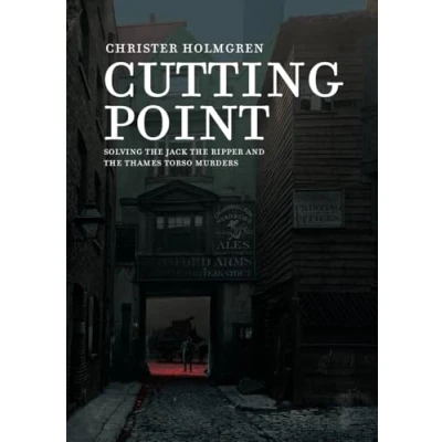 Abbildung von Cutting Point: Solving the Jack Ripper and Thames Torso Murders