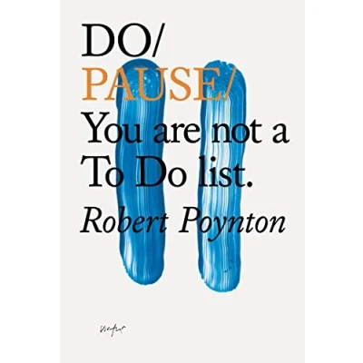 Abbildung von Do Pause: You Are Not A To List (Do Books)