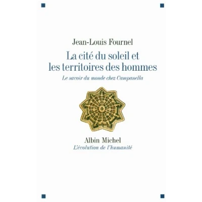 Abbildung von La cité du soleil et les territoires des hommes : Le savoir monde chez Campanella