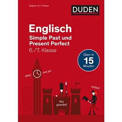 Abbildung von Englisch In 15 Minuten Simple Past und Present Perfect 6./7. Klasse (Duden Minuten)