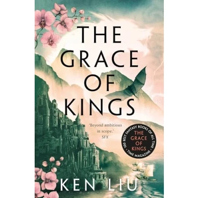 Abbildung von The Grace of Kings: Dandelion Dynasty, Book 01