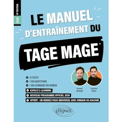 Abbildung von Le Manuel d’Entraînement du TAGE MAGE: 12 tests blancs + 1100 questions vidéos (2025) (Les manuels de référence)