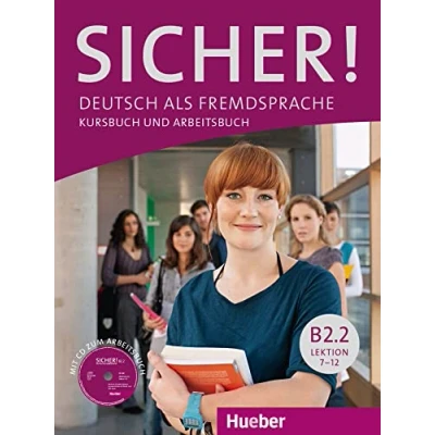 Abbildung von Sicher! B2.2: Deutsch als Fremdsprache / Kurs und Arbeitsbuch mit CD ROM zum Arbeitsbuch, Lektion 7 12