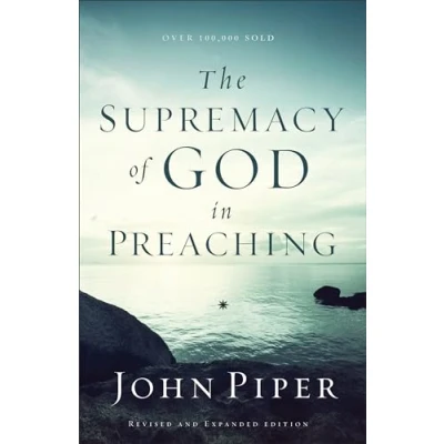 Abbildung von Supremacy of God in Preaching
