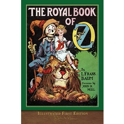 Abbildung von The Royal Book of OZ (Illustrated First Edition): 100th Anniversary Collection