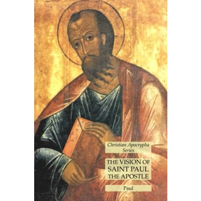 Abbildung von the Vision of Saint Paul Apostle: Christian Apocrypha Series