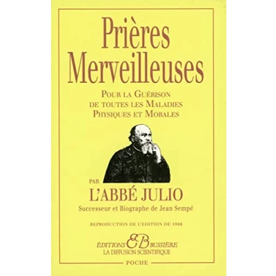 Abbildung von Prières Merveilleuses: Pour la guérison de Toutes les Maladies Physiques et Morales