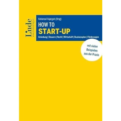 Abbildung von How to Start up: Ein Leitfaden für ups samt Beispielen aus der Praxis