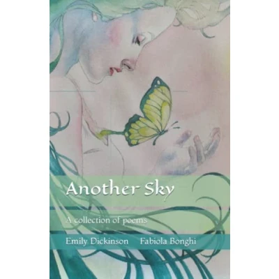 Abbildung von Another Sky: A collection of poems by Emily Dickinson. (Illustrated Poems, Band 1)