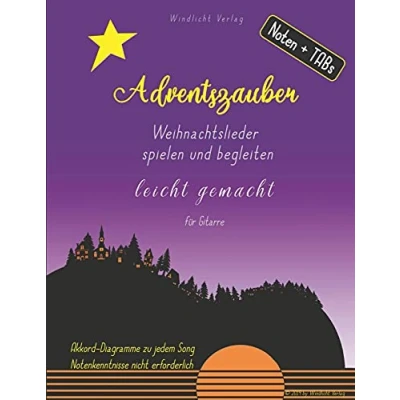 Abbildung von Adventszauber: Weihnachtslieder spielen und begleiten leicht gemacht/ für Gitarre