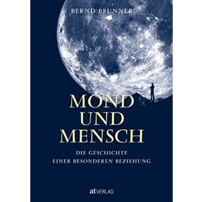 Abbildung von Mond und Mensch: Die Geschichte einer besonderen Beziehung