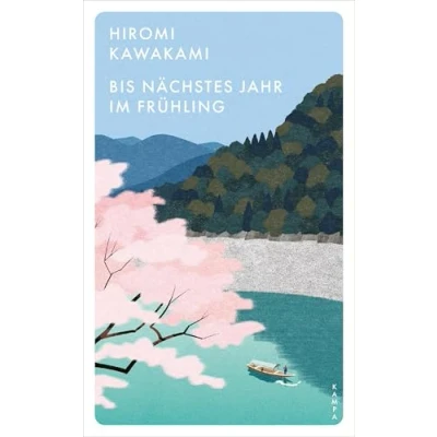 Abbildung von Bis nächstes Jahr im Frühling: Roman