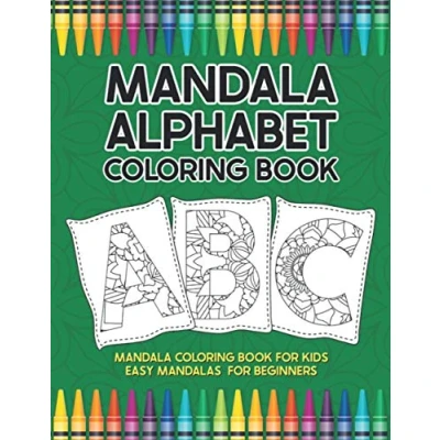 Abbildung von Mandala Alphabet Coloring Book: Book for Kids Easy Mandalas Beginners