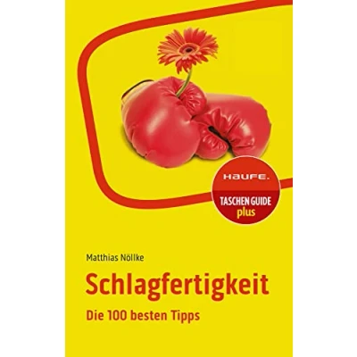 Abbildung von Schlagfertigkeit: Die 100 besten Tipps (Haufe TaschenGuide)