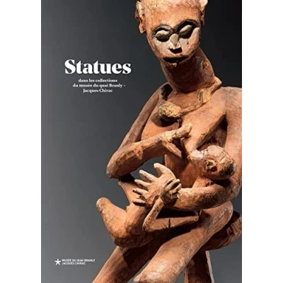 Abbildung von Statues: Dans les collections du musée quai Branly Jacques Chirac