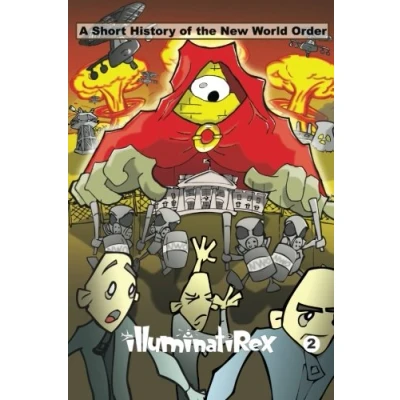 Abbildung von A Short History of the New World Order (Illuminati Rex Conspiracy Comics Series, Band 2)