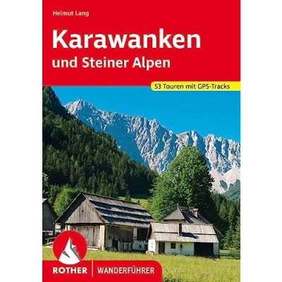 Abbildung von Karawanken und Steiner Alpen: 53 Touren mit GPS Tracks (Rother Wanderführer)