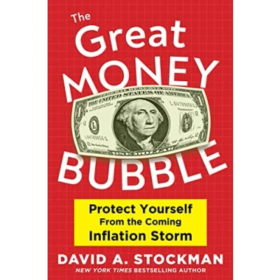 Abbildung von the Great Money Bubble: Protect Yourself from Coming Inflation Storm