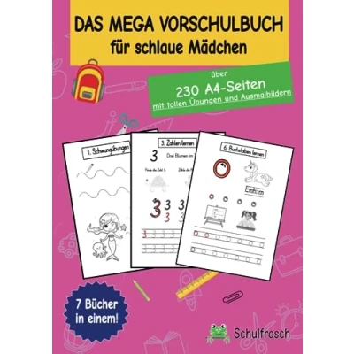Abbildung von Das Mega Vorschulbuch für schlaue Mädchen: Spielerisch Buchstaben und Zahlen lernen mit Schwungübungen tollen Ausmalbildern. Im A4 Format Kindergartenkinder Grundschüler ab 5