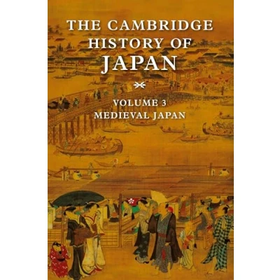 Abbildung von The Cambridge History of Japan: Medieval Japan