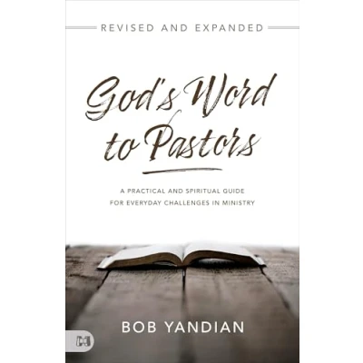 Abbildung von God&#039;s Word to Pastors Revised and Expanded: A Practical Spiritual Guide for Everyday Challenges in Ministry (Harrison House Books)