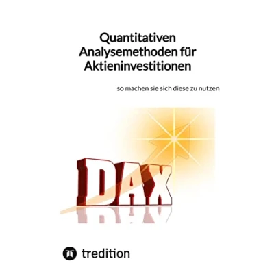 Abbildung von Quantitativen Analysemethoden für Aktieninvestitionen: so machen sie sich diese zu nutzen