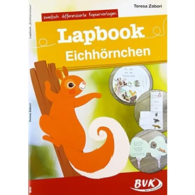 Abbildung von Lapbook Eichhörnchen: zweifach differenzierte Kopiervorlagen (Lapbooks) Kreativer Sachunterricht 1./2. Klasse (BVK Lapbooks)