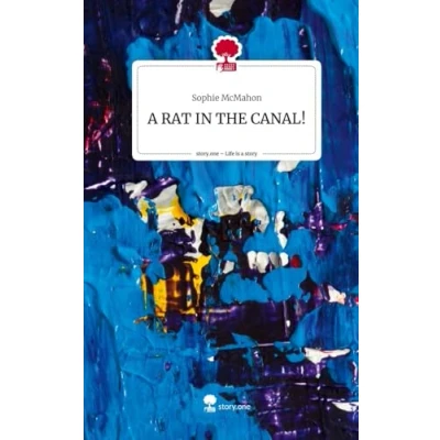 Abbildung von a RAT IN THE CANAL!. Life is Story story.one