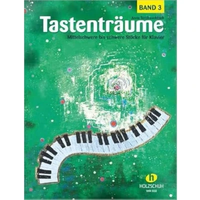 Abbildung von Tastenträume 3 (mittelschwer bis schwer): Mittelschwere schwere Stücke für Klavier