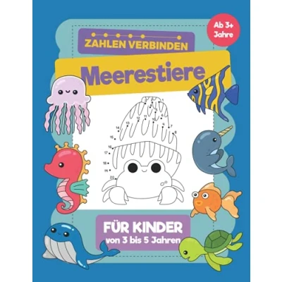 Abbildung von Meerestiere Zahlen Verbinden für Kinder von 3 bis 5 Jahren: Ein Buch mit Meerestieren wo sie zeichnen lernen