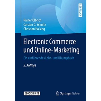 Abbildung von Electronic Commerce und Online Marketing: Ein einführendes Lehr Übungsbuch