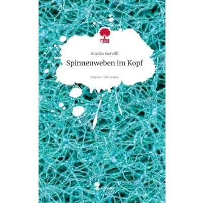 Abbildung von Spinnenweben im Kopf. Life is a Story story.one: DE