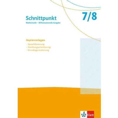 Abbildung von Schnittpunkt Mathematik 7/8. Differenzierende Ausgabe: Kopiervorlagen zu Sprachförderung, Handlungsorientierung, Grundlagensicherung Klassen 7/8