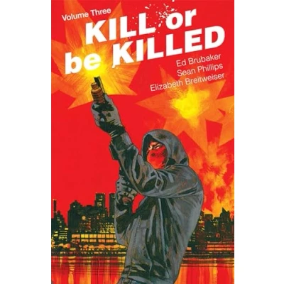 Abbildung von Kill OR BE KILLED Volume 3 (KILL TP)