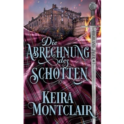 Abbildung von Die Abrechnung des Schotten (Highland Jäger, Band 7)
