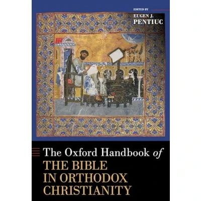Abbildung von the Oxford Handbook of Bible in Orthodox Christianity (Oxford Handbooks)