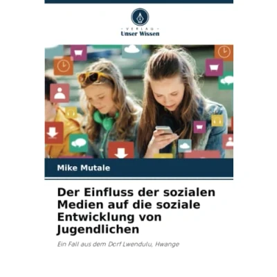 Abbildung von der Einfluss sozialen Medien auf die soziale Entwicklung von Jugendlichen: Ein Fall aus dem Dorf Lwendulu, Hwange