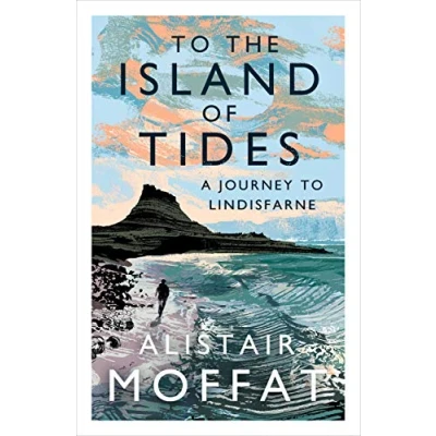 Abbildung von to the Island of Tides: A Journey Lindisfarne