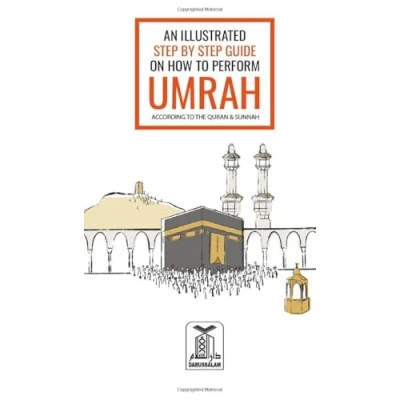 Abbildung von An Illustrated Step by Guide on How to Perform Umrah