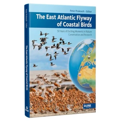 Abbildung von The East Atlantic Flyway of Coastal Birds: 50 Years Exciting Moments in Nature Conservation and Research