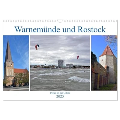 Abbildung von Warnemünde und Rostock, Perlen an der Ostsee (Wandkalender 2025 DIN A3 quer), CALVENDO Monatskalender